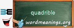 WordMeaning blackboard for quadrible